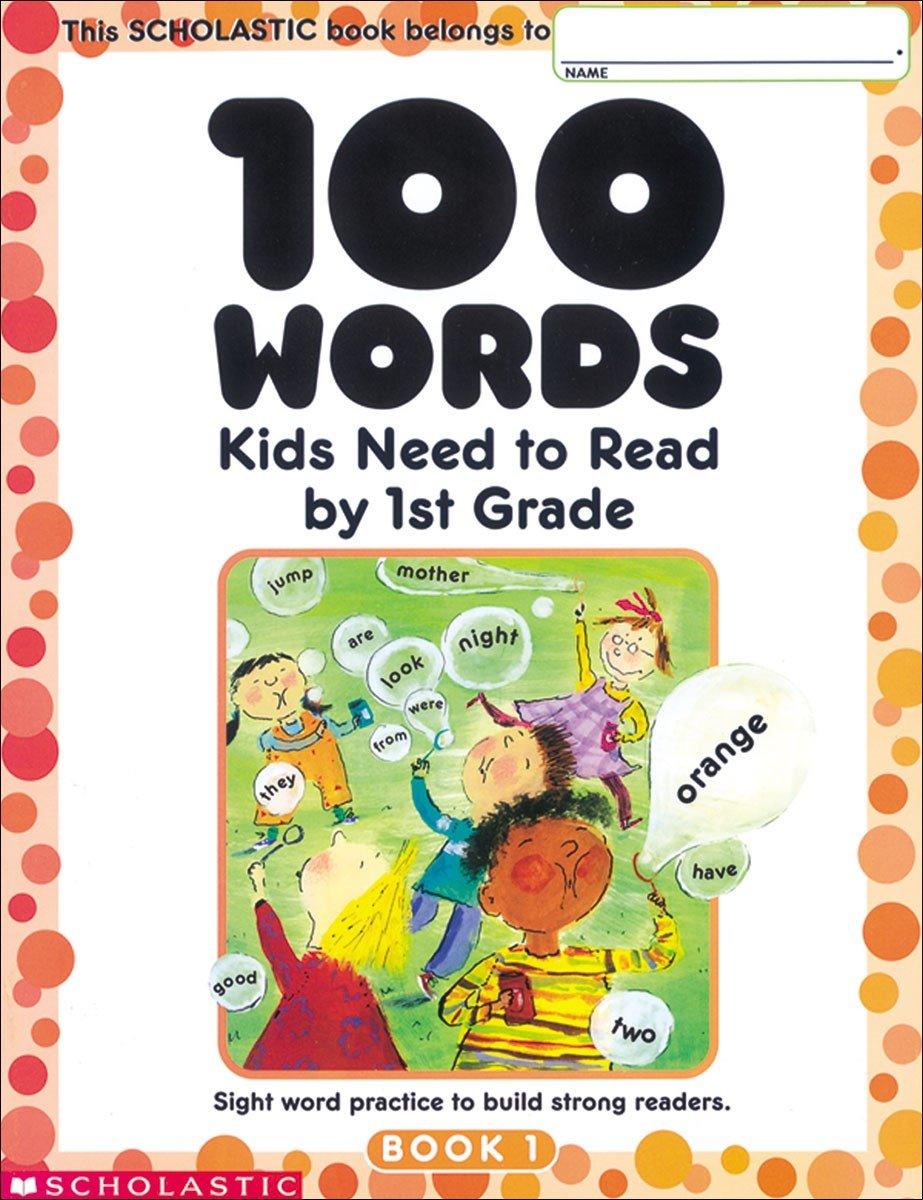 100 Essential Sight Words for 1st Grade Reading Practice - Build Strong Readers with Fun Learning Activities | Perfect for Homeschooling & Classroom Use