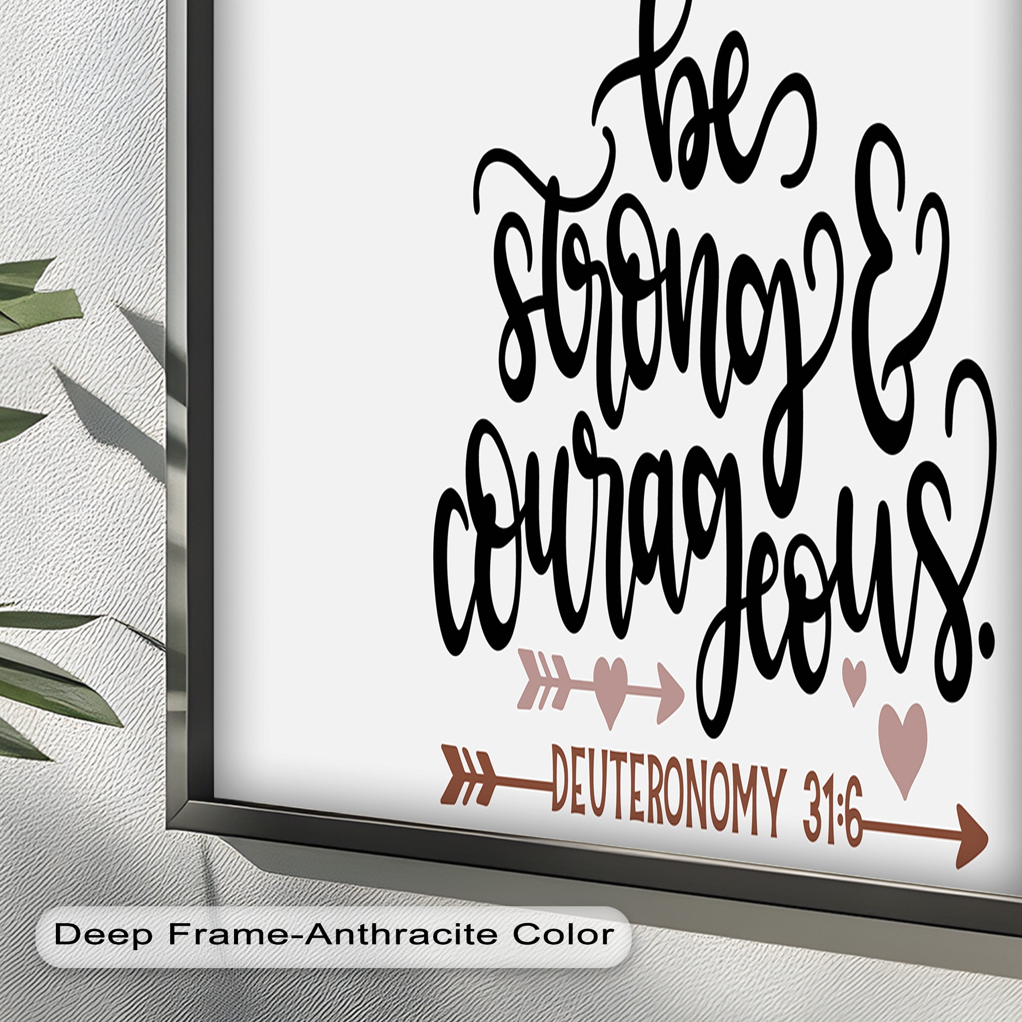 Be Strong & Courageous - Deuteronomy 31:6 Bible Verse Oil Painting - Inspirational Christian Wall Art for Home, Church & Office Decor
