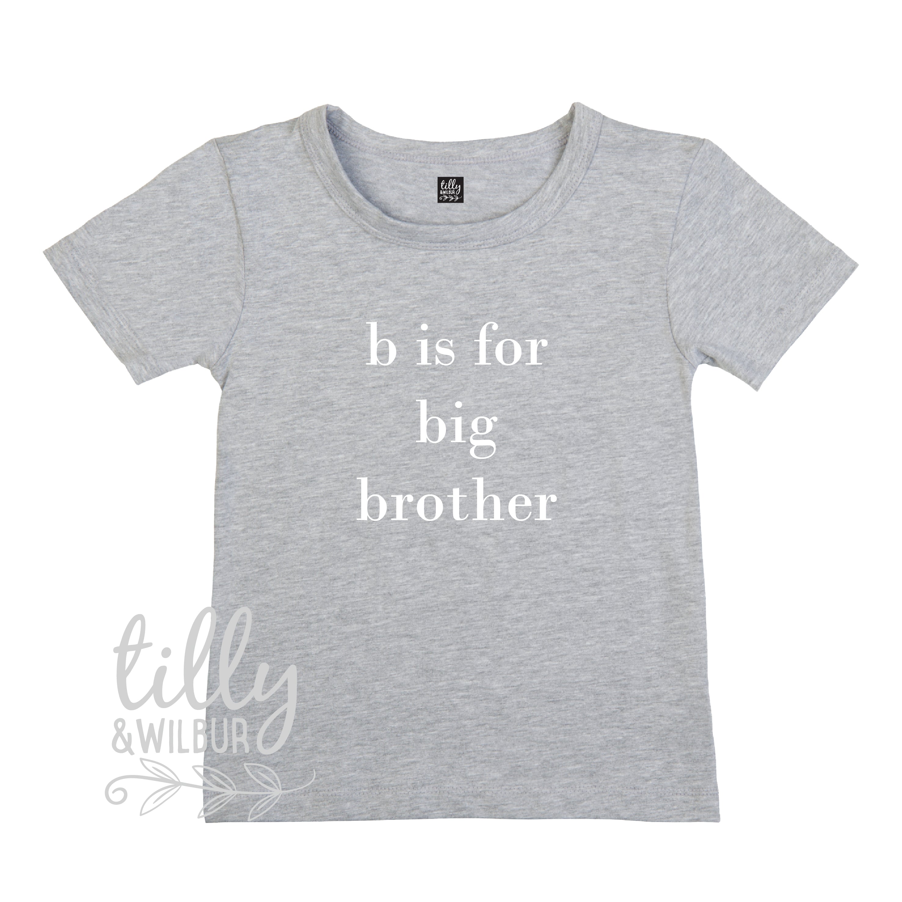 B Is For Big Brother T-Shirt - Funny Sibling Novelty Tee for Men & Women - Perfect for Family Reunions, Birthday Gifts & Casual Wear