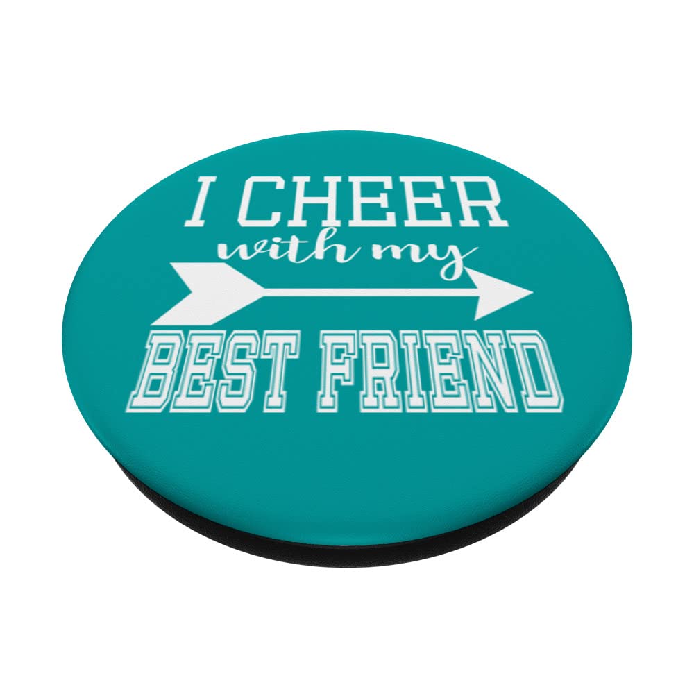 I Cheer with My Best Friend Arrow Cheerleading Cheerleader Turquoise PopSocket - Perfect for Cheerleading Events, School Spirit, and Team Bonding