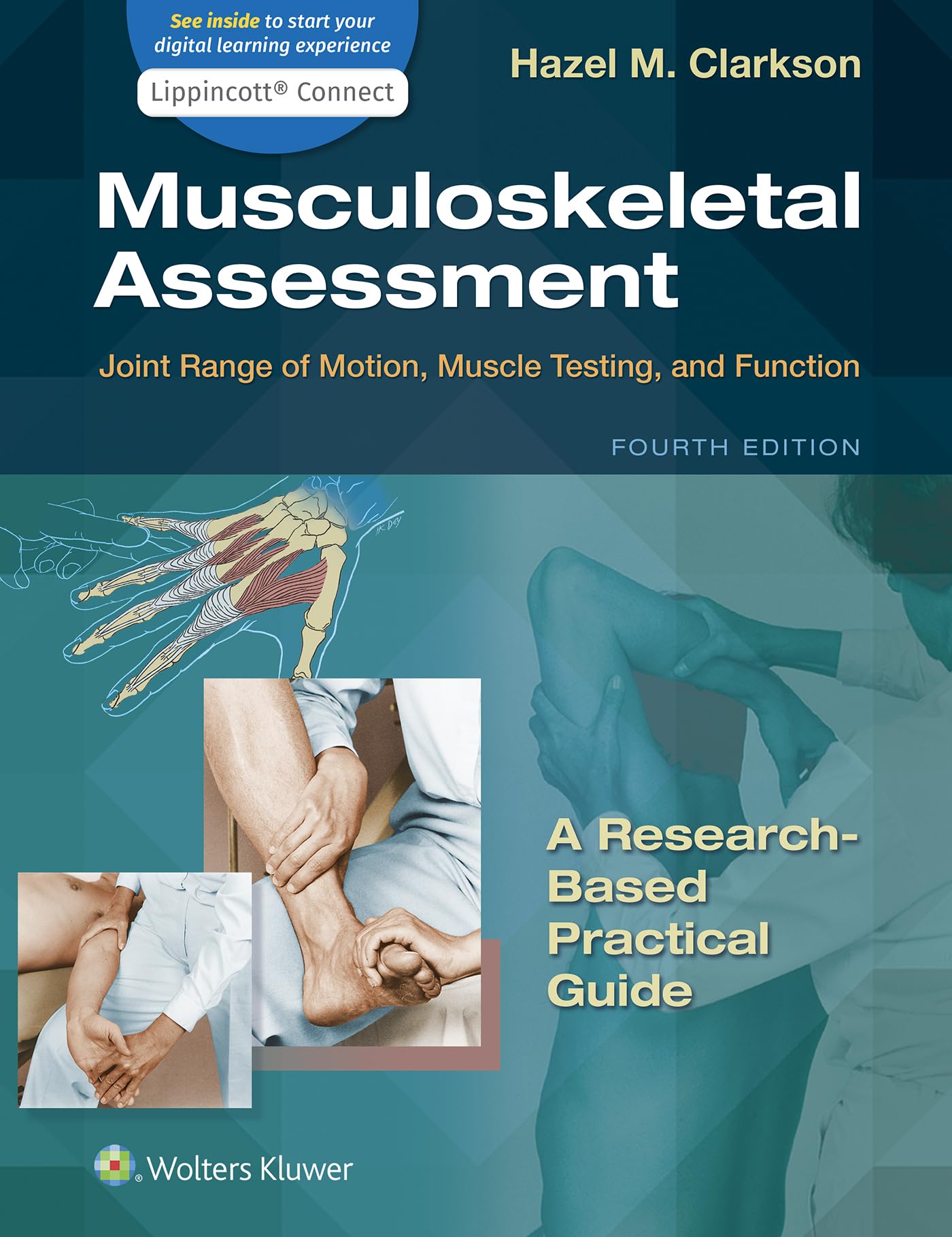 Musculoskeletal Assessment: Joint Range of Motion, Muscle Testing & Functional Evaluation (Lippincott Connect) - Essential Guide for Physical Therapists & Sports Medicine Professionals
