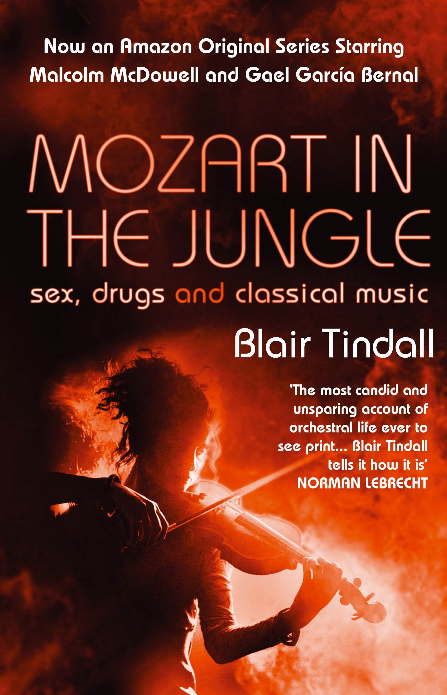 Mozart in the Jungle: Sex, Drugs & Classical Music - Book About Orchestra Life | Perfect for Music Lovers & Classical Music Enthusiasts