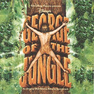 George of the Jungle Original Soundtrack by Walt Disney Records - Perfect for Movie Nights, Kids' Parties & Disney Fans