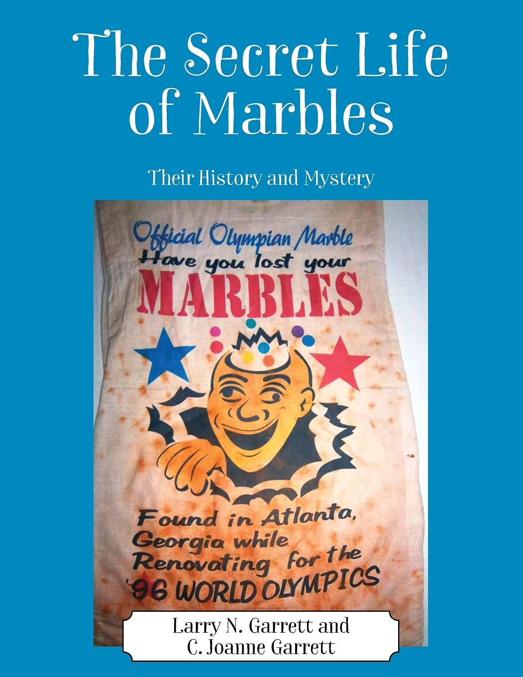The Secret Life of Marbles: History, Mystery & Collectible Glass Balls for Home Decor, Kids Play & Vintage Collections