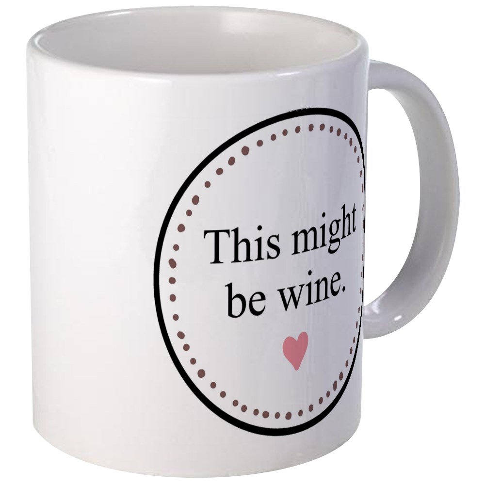 11 oz (325 ml) Ceramic Coffee Mug - This Might Be Wine Funny Design - Perfect for Tea, Hot Chocolate & Office Gifts