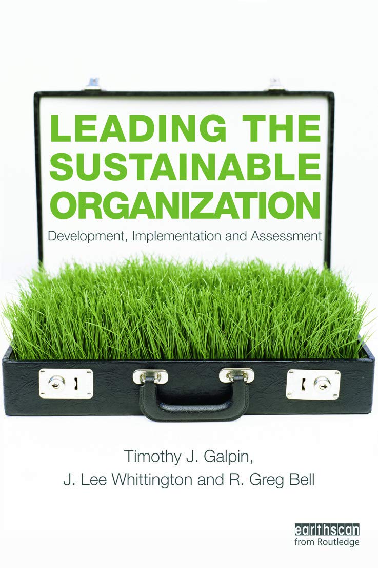 Leading the Sustainable Organization: Strategies for Eco-Friendly Business Practices in Corporate and Retail Environments
