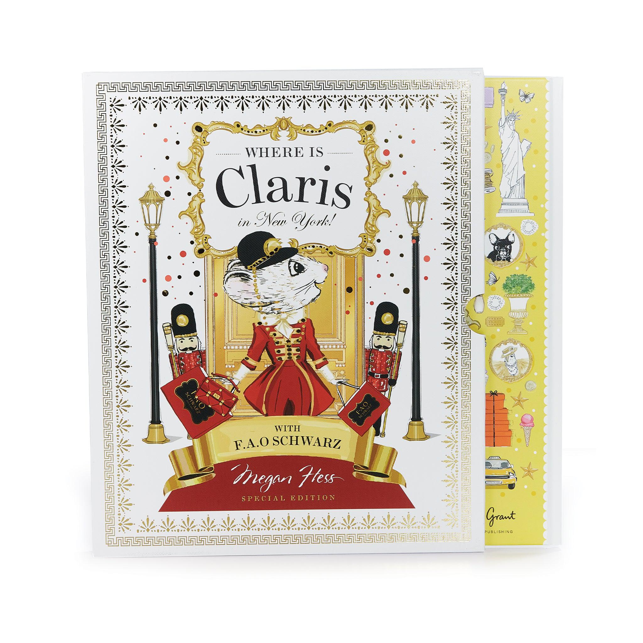 Claris The Mouse: Where is Claris In New York? - FAO Schwarz Special Edition Hardcover Children's Book - Perfect for Bedtime Stories & Gift Giving