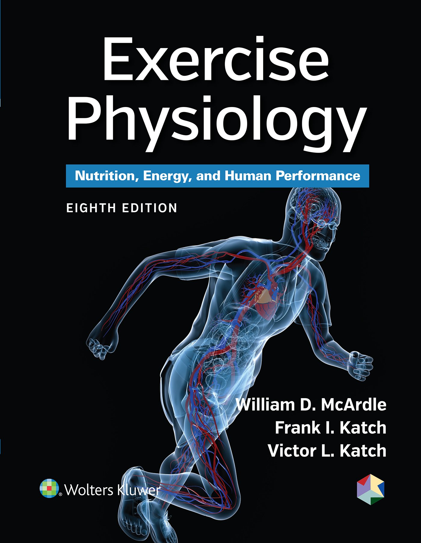 Exercise Physiology: Nutrition, Energy & Human Performance Guide - Ideal for Fitness Trainers, Athletes & Health Professionals
