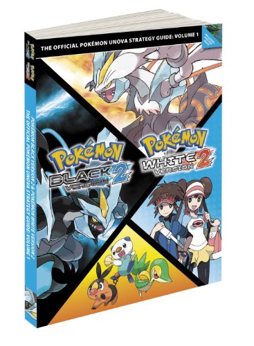 Pokemon Black Version 2 & White Version 2 Official Strategy Guide - Complete Walkthrough, Tips & Tricks for Nintendo DS - Perfect for Trainers to Master the Game and Catch All Pokemon