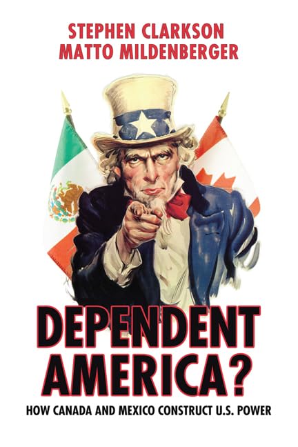 Dependent America? How Canada and Mexico Shape US Power | Geopolitical Analysis for Policy Makers & International Relations Students