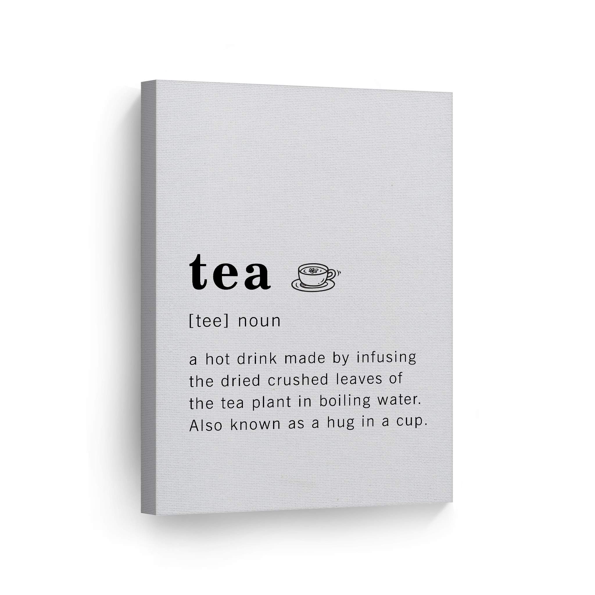 Funny Noun Dictionary Definition of Tea Canvas Print - Inspirational Quote Wall Art for Office, Living Room, Bedroom & Bathroom Decor - Ready to Hang Home Décor (40x30 Inches, Made in USA) - Perfect Gift for Tea Lovers & Humor Enthusiasts