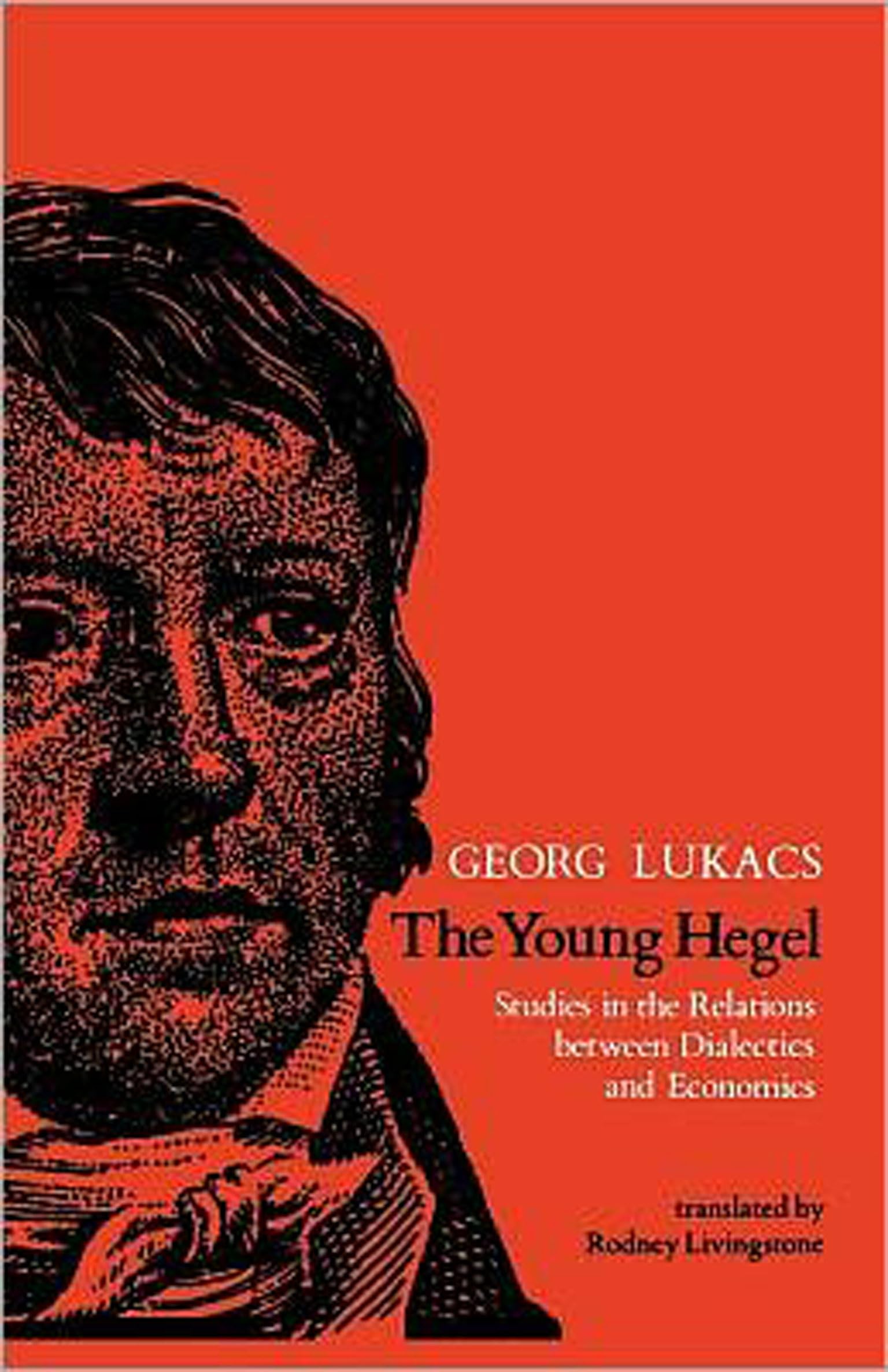 The Young Hegel: Studies in Dialectics and Economics | MIT Press | Philosophy Books for Academic Research & Marxist Theory Studies