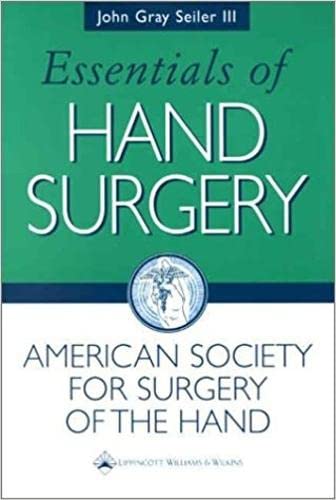 Essentials of Hand Surgery Textbook - Comprehensive Guide for Orthopedic Surgeons & Medical Students | Clinical Practice, Surgical Techniques & Patient Care Reference