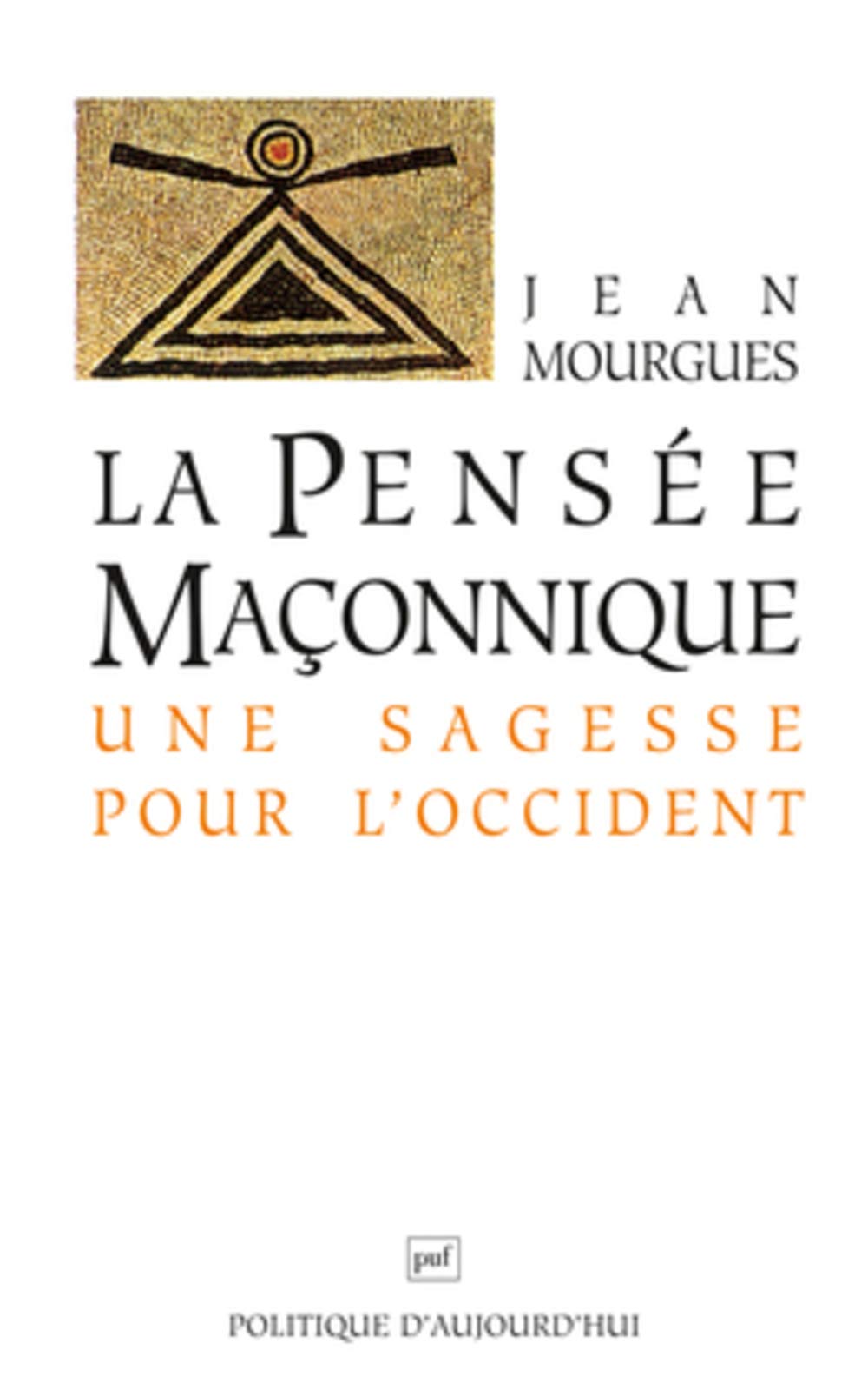 Masonic Thought: Wisdom for the Western World - Explore Philosophy & Enlightenment for Personal Growth & Spiritual Development
