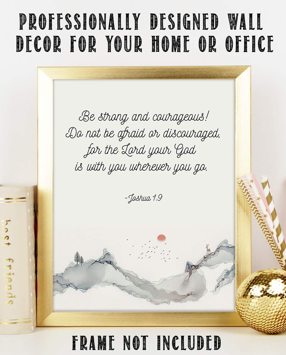TJ Originals Joshua 1:9 Christian Wall Art Print - 11x14 Inch Inspirational Scripture Poster - Be Strong and Courageous Bible Verse Decor - Perfect for Home, Office & Religious Graduation Gifts