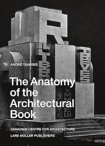 The Anatomy of the Architectural Book - Comprehensive Guide to Design & Construction | Perfect for Architects, Students & Design Enthusiasts