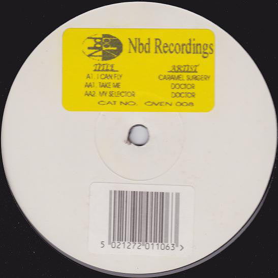 Caramel Surgery / Doctor I Can Fly / Take Me / My Selector NBD Recordings – OVEN008 | Limited Edition Vinyl for Music Collectors & DJs