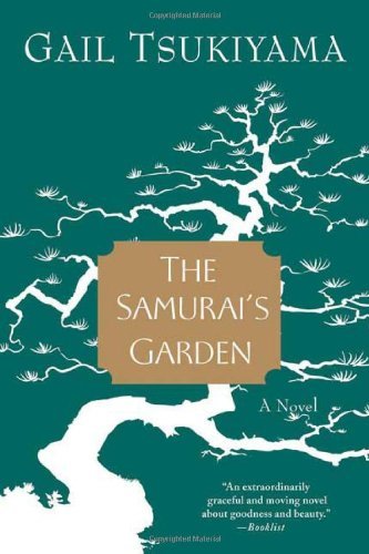 The Samurai's Garden by Gail Tsukiyama - Paperback Novel, Historical Fiction - Perfect for Book Clubs & Relaxing Reading