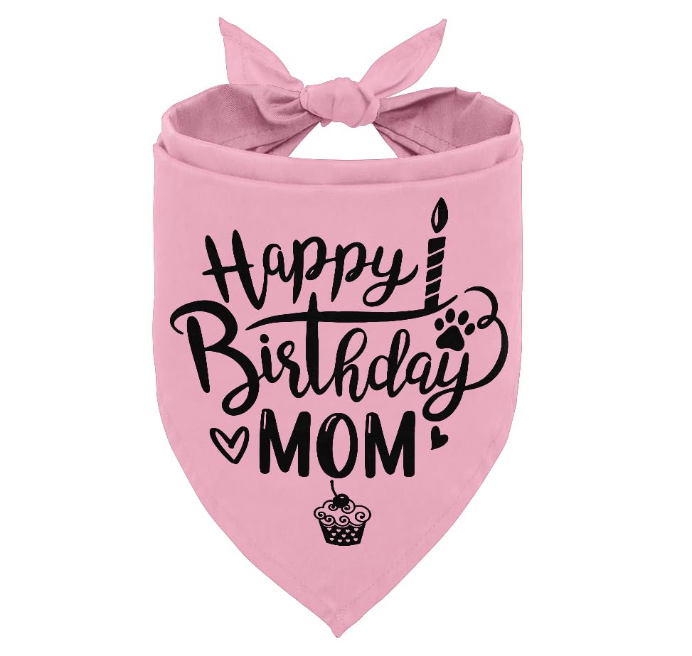 Happy Birthday Mom Dog Bandana - Classic Pink Printed Pet Scarf for Small Medium Large Dogs - Cute Dog Accessories Gift for Birthday Party, Christmas, Mother's Day - Perfect for Pet Photo Shoots & Special Occasions