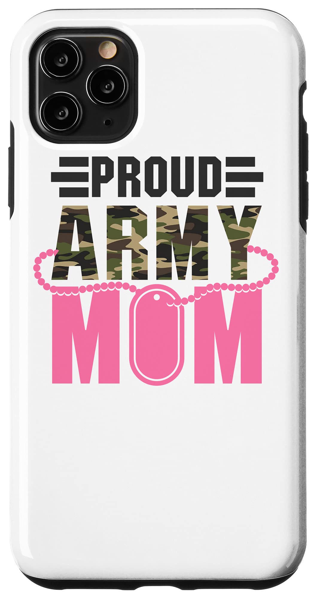 iPhone 11 Pro Max Case - Proud Army Mom Military Design | USA Patriotic Gift for Military Moms & Wives | Perfect for Everyday Use & Military Appreciation Events