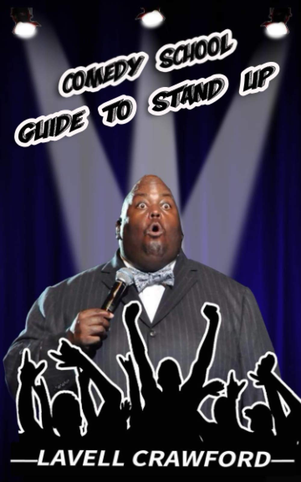 Ultimate Stand-Up Comedy Guide: Tips, Techniques & Joke Writing for Beginners | Perfect for Open Mics & Comedy Clubs