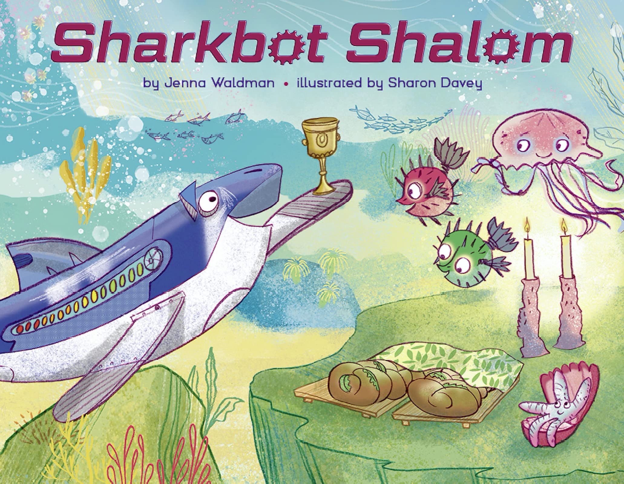 Sharkbot Shalom - Children's Picture Book for Learning Hebrew & Jewish Culture | Perfect for Kids' Storytime, Classroom Reading & Gift Giving