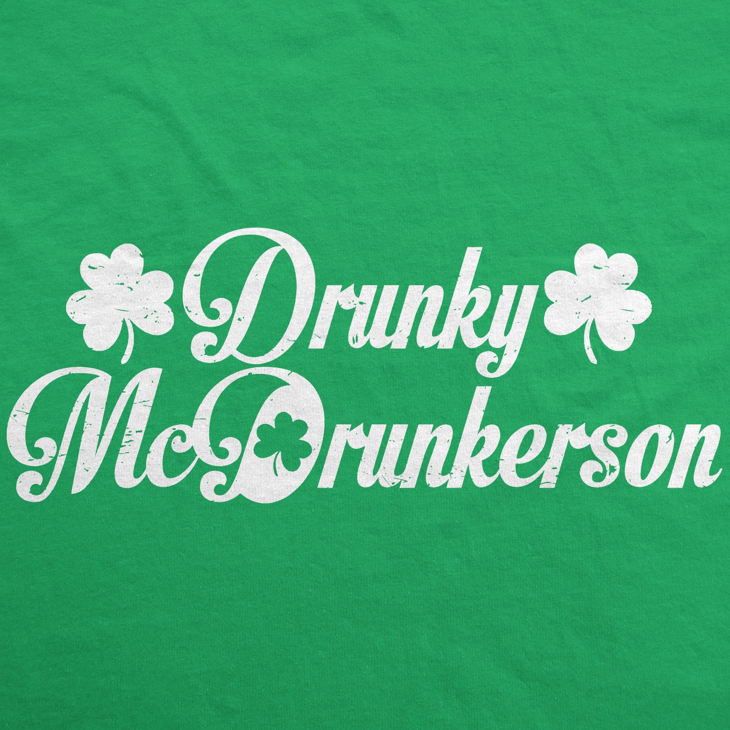 Funny Drunky McDrunkerson Sarcastic T-Shirt for Men - Rude Humor St. Patrick's Day Tee - Perfect for Pub Crawls & Irish Themed Parties