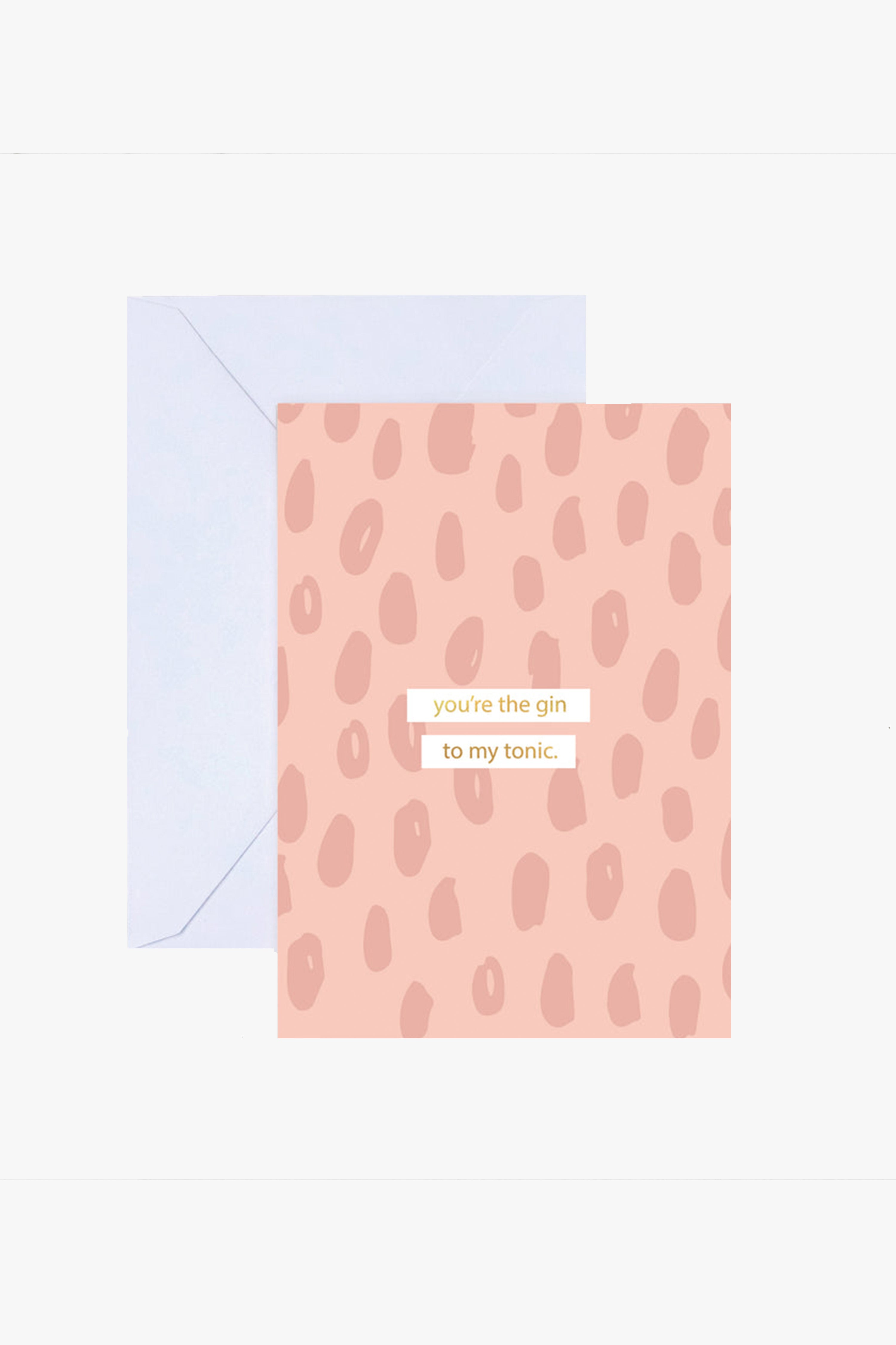 Gin To My Tonic Greeting Card - Funny Alcohol Themed Birthday Card for Friends - Perfect for Cocktail Lovers & Bar Enthusiasts