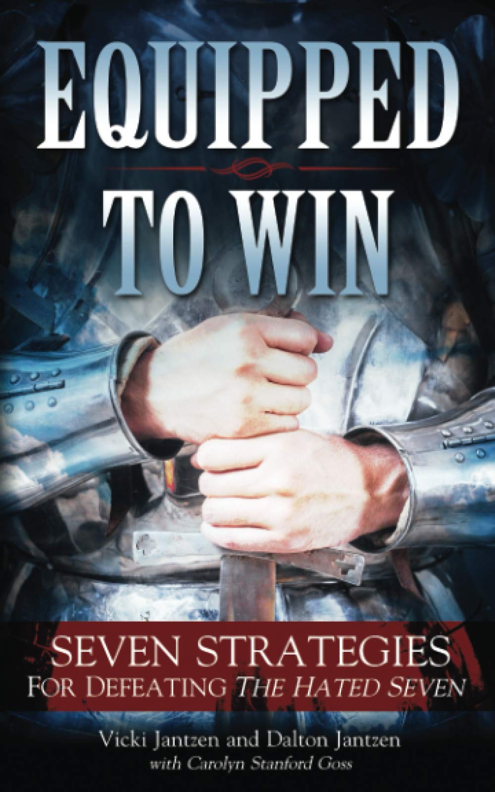 Equipped to Win: 7 Powerful Strategies to Overcome Life's Biggest Challenges | Personal Growth & Success Guide