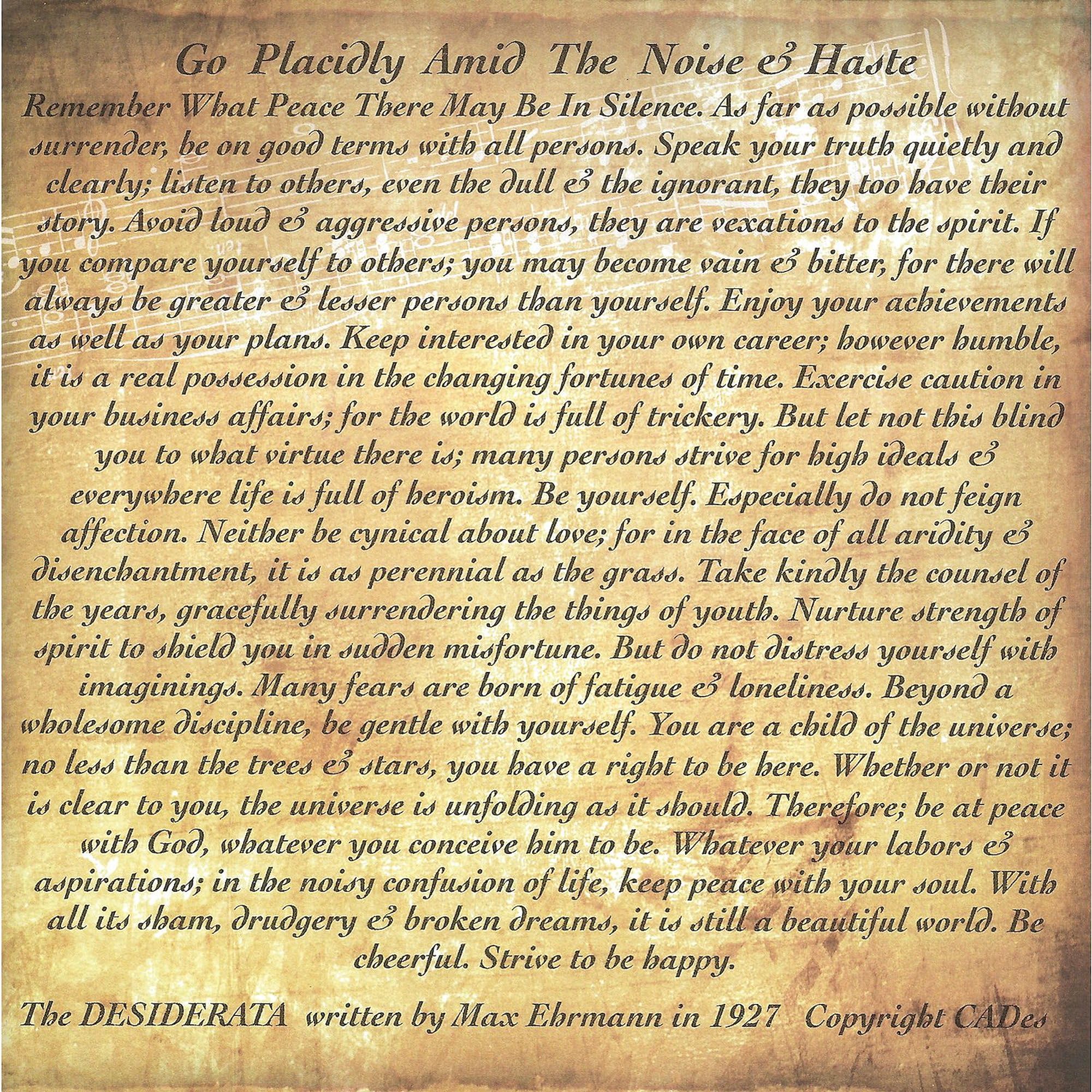 The Desiderata Poem by Max Ehrmann - 3