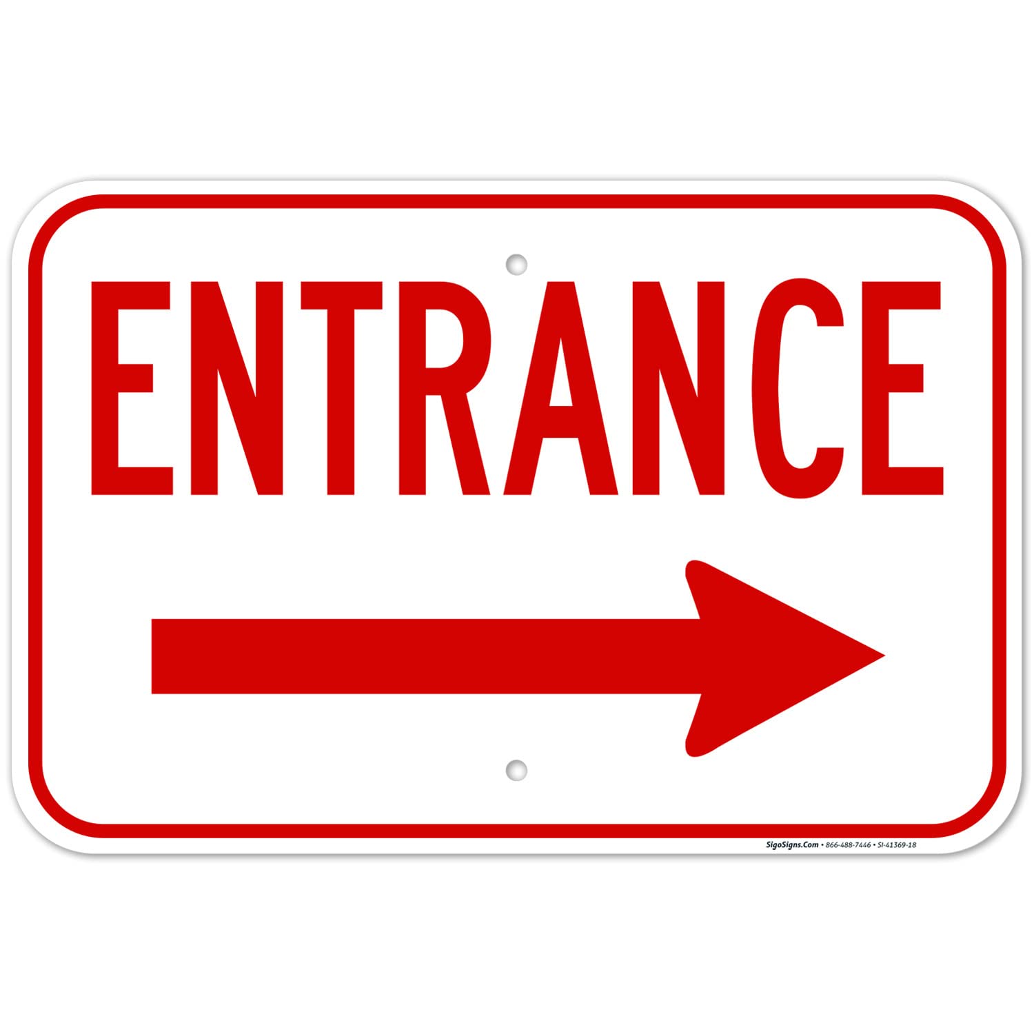 Right Arrow Entrance Sign - 12x18 Inches Rust-Free .063 Aluminum, Fade-Resistant & Easy Mounting for Indoor/Outdoor Use | Made in USA | Perfect for Parking Lots, Warehouses & Building Entrances