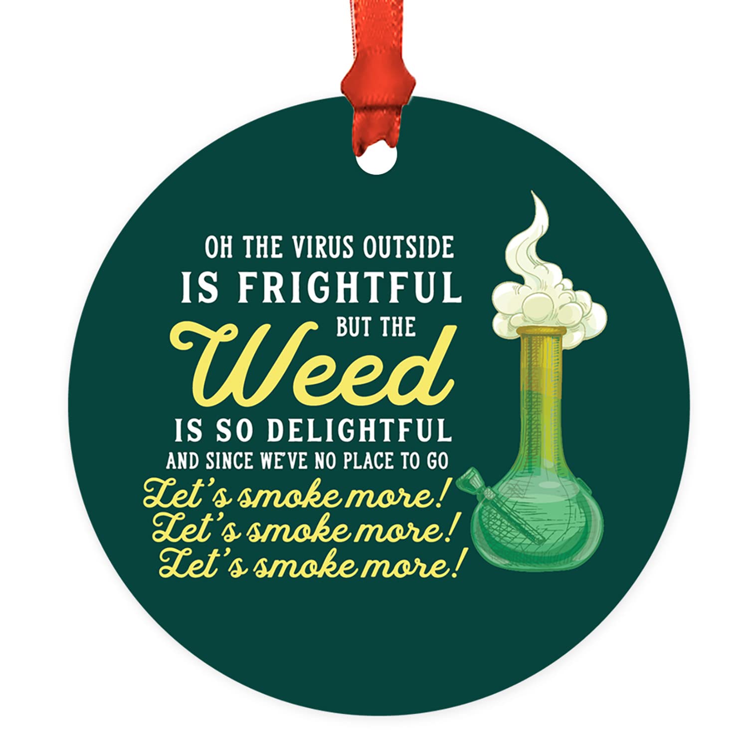 Funny Cannabis Christmas Ornament - 3.5