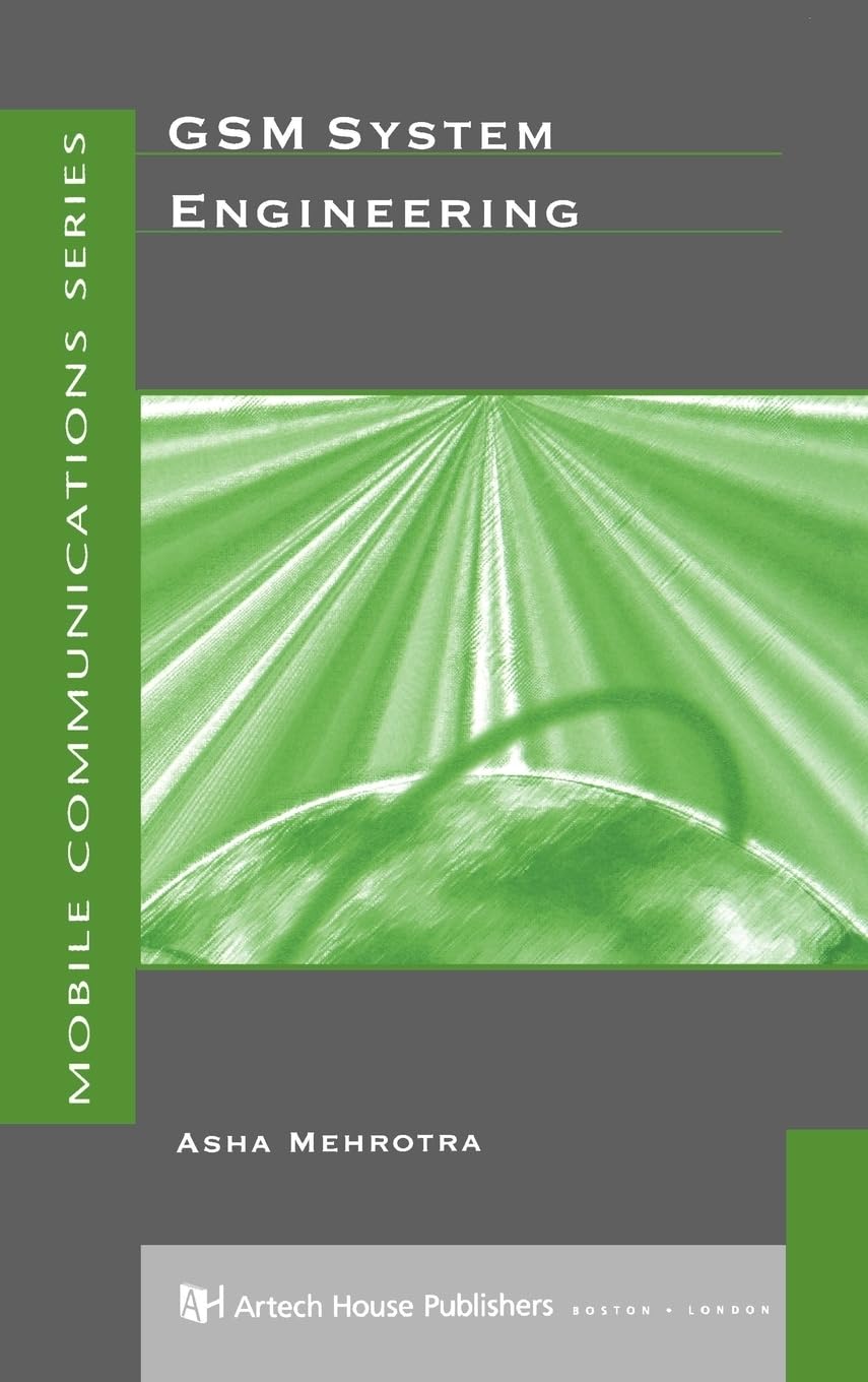 GSM System Engineering - Comprehensive Guide for Mobile Communications | Artech House Series | Perfect for Telecom Engineers & Students