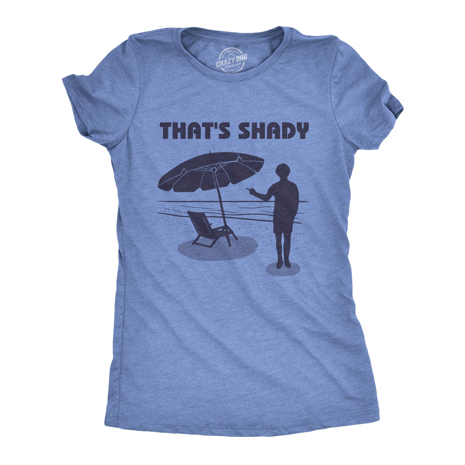 Funny 'That's Shady' Women's T-Shirt - Cute Beach Vacation Umbrella Graphic Tee for Summer Outfits & Casual Wear