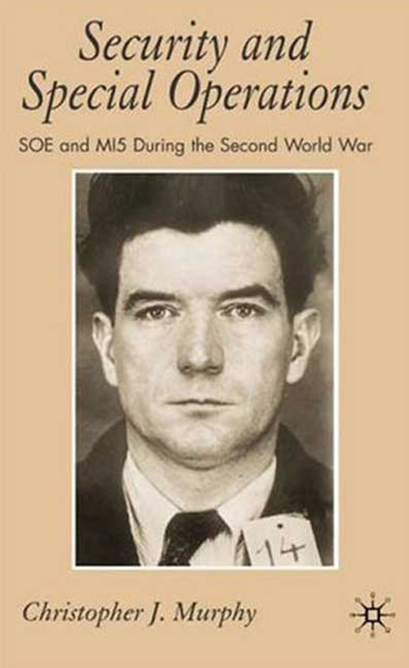 WW2 SOE & MI5: Security and Special Operations in World War II - Perfect for Military History Enthusiasts & WWII Researchers