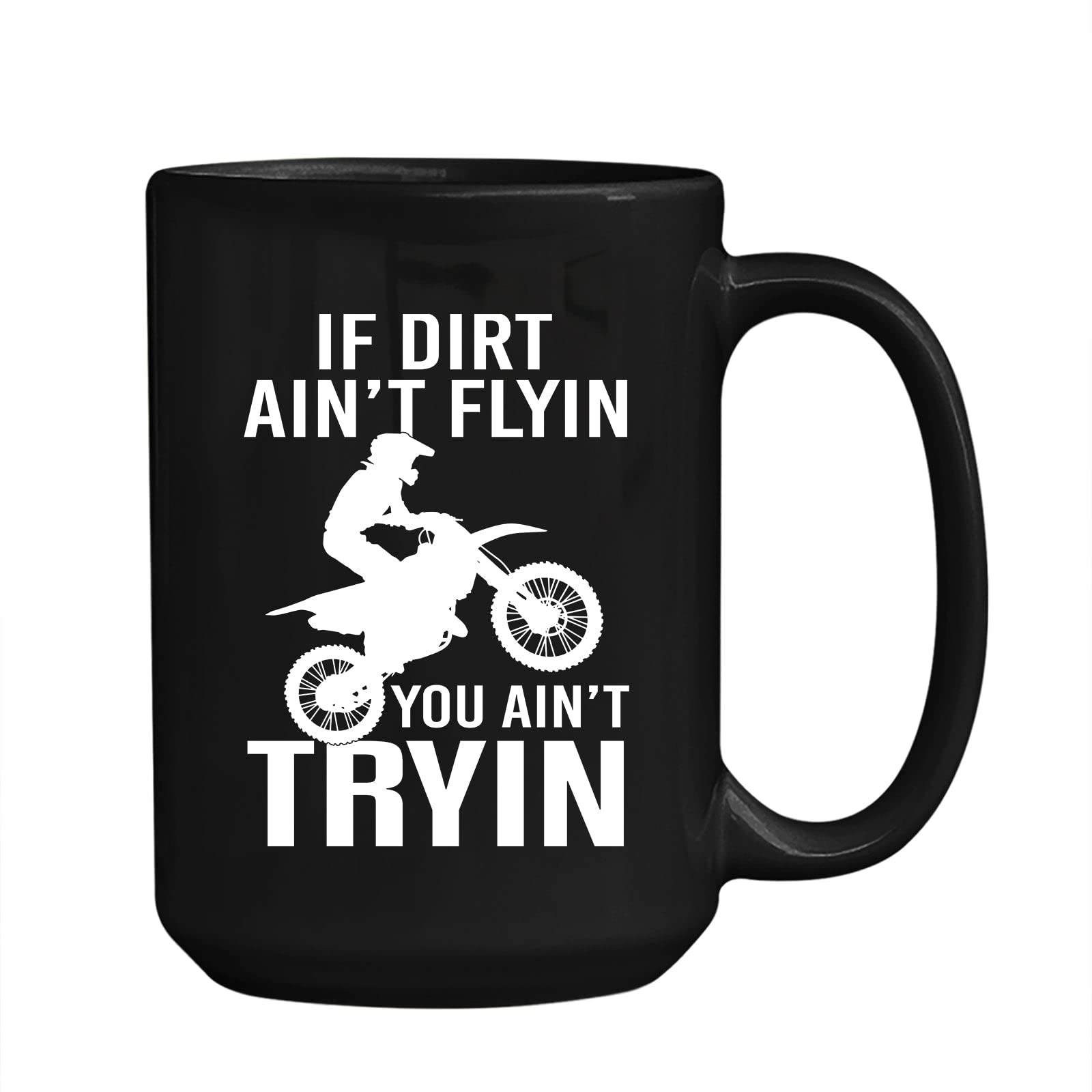 Funny Dirt Bike Coffee Mug - 11oz & 15oz Customizable Black Tea Cup | Awesome Gift for Dad, Mom from Son or Daughter | Perfect for Motocross Fans, Riders & Coffee Lovers | Great for Garage, Office or Trail Riding Adventures