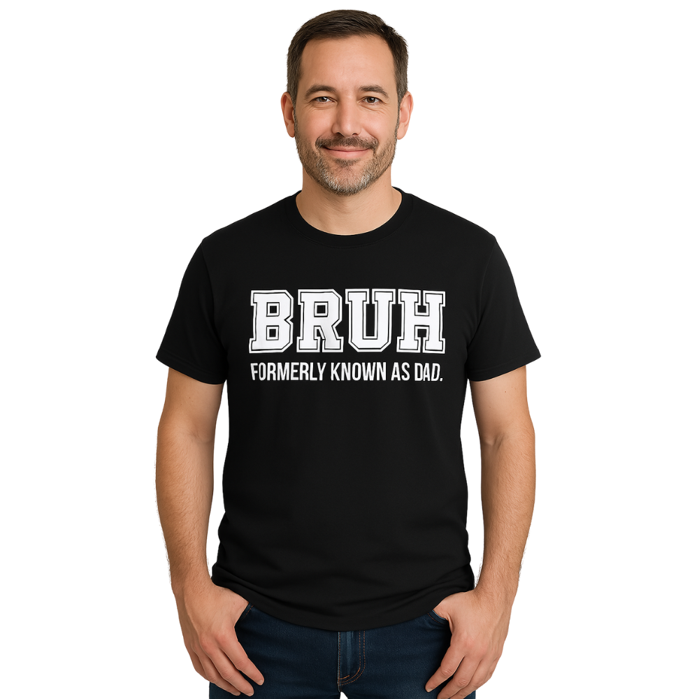 Funny Bruh Formerly Known As Dad T-Shirt - Cool Graphic Tee for Men - Perfect for Casual Wear, Gifts & Father's Day