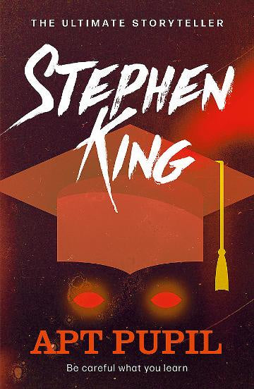 Apt Pupil - Best Selling Novel by Stephen King | Psychological Thriller Book for Adults | Perfect for Book Clubs & Nighttime Reading