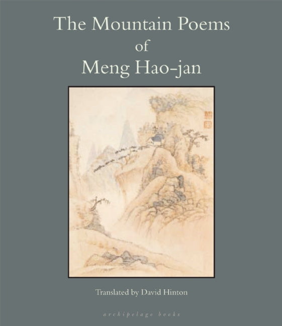 The Mountain Poems of Meng Haoran - Classic Chinese Poetry Collection for Nature Lovers | Perfect for Meditation, Study & Literary Inspiration
