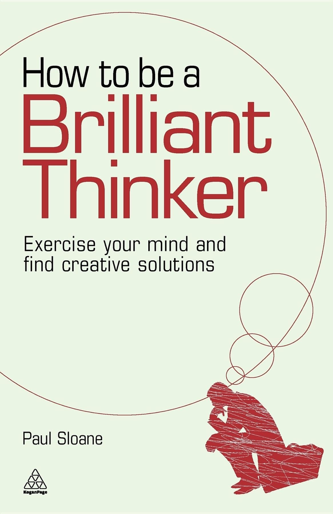How to Be a Brilliant Thinker: Boost Creativity & Problem-Solving Skills | Self-Improvement & Brain Training Guide for Work & Daily Life