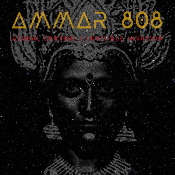 Ammar 808 Global Control Invisible Invasion SUSHA KALI DASS - Perfect for Electronic Music Production and DJ Performances