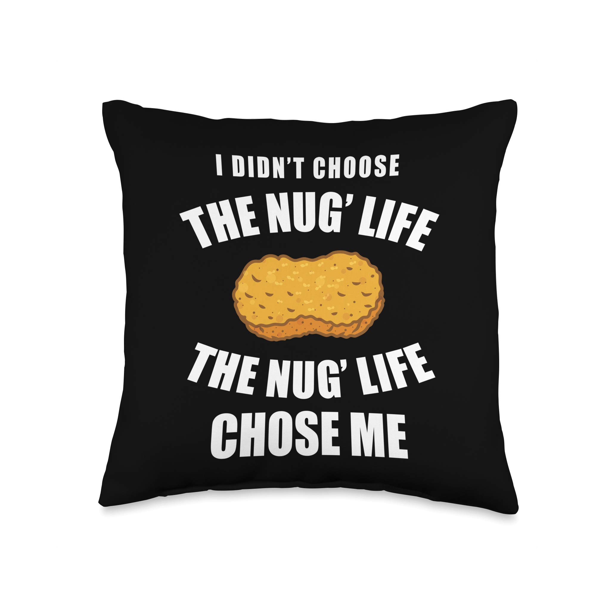 Funny Chicken Nugget Lover Gift - Nug Life Gifts Throw Pillow | Cute Home Decor for Nugget Fans, Unique Gift for Chicken Lovers & Comfortable Sofa Cushion for Living Room, Bedroom