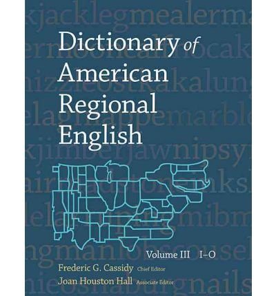 Dictionary of American Regional English Volume 3 | Comprehensive Regional Language Guide | Perfect for Linguists, Historians & Language Enthusiasts