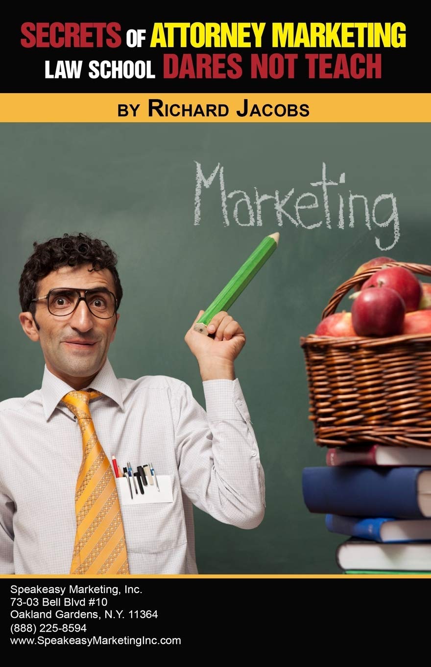 Attorney Marketing Strategies Law School Doesn't Teach - Legal Practice Growth Tips for Lawyers & Law Firms | Boost Client Acquisition & Online Visibility