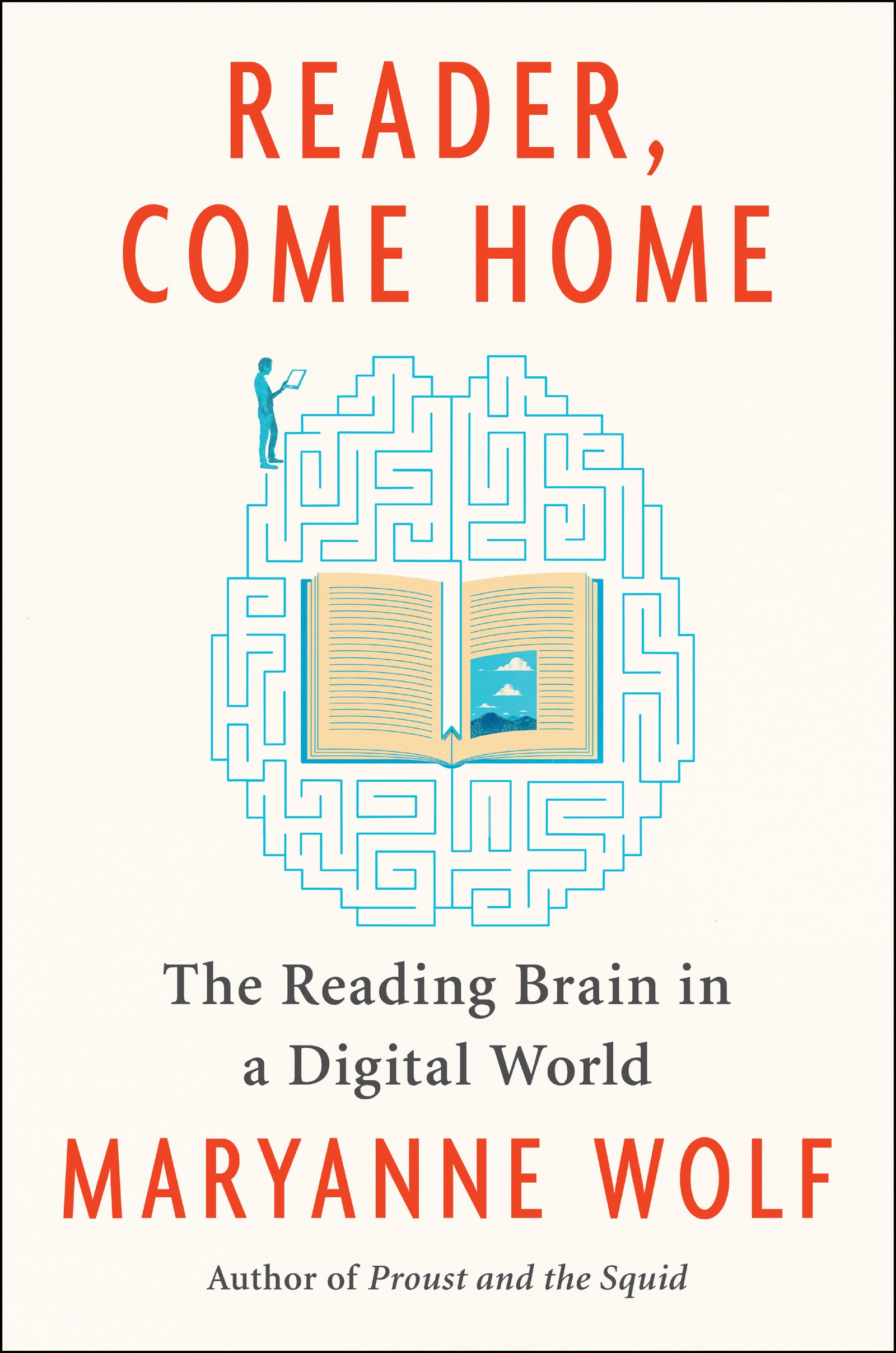 Reader, Come Home: The Reading Brain in a Digital World - Neuroscience Book About How Technology Changes Reading Habits | Perfect for Educators, Parents & Book Lovers