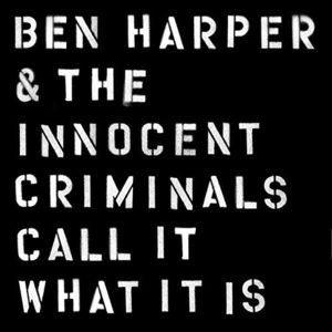 Ben Harper & The Innocent Criminals - Call It What It Is Vinyl Record | LP Album for Music Lovers & Collectors | Perfect for Home Listening, Gifts & Vinyl Collections