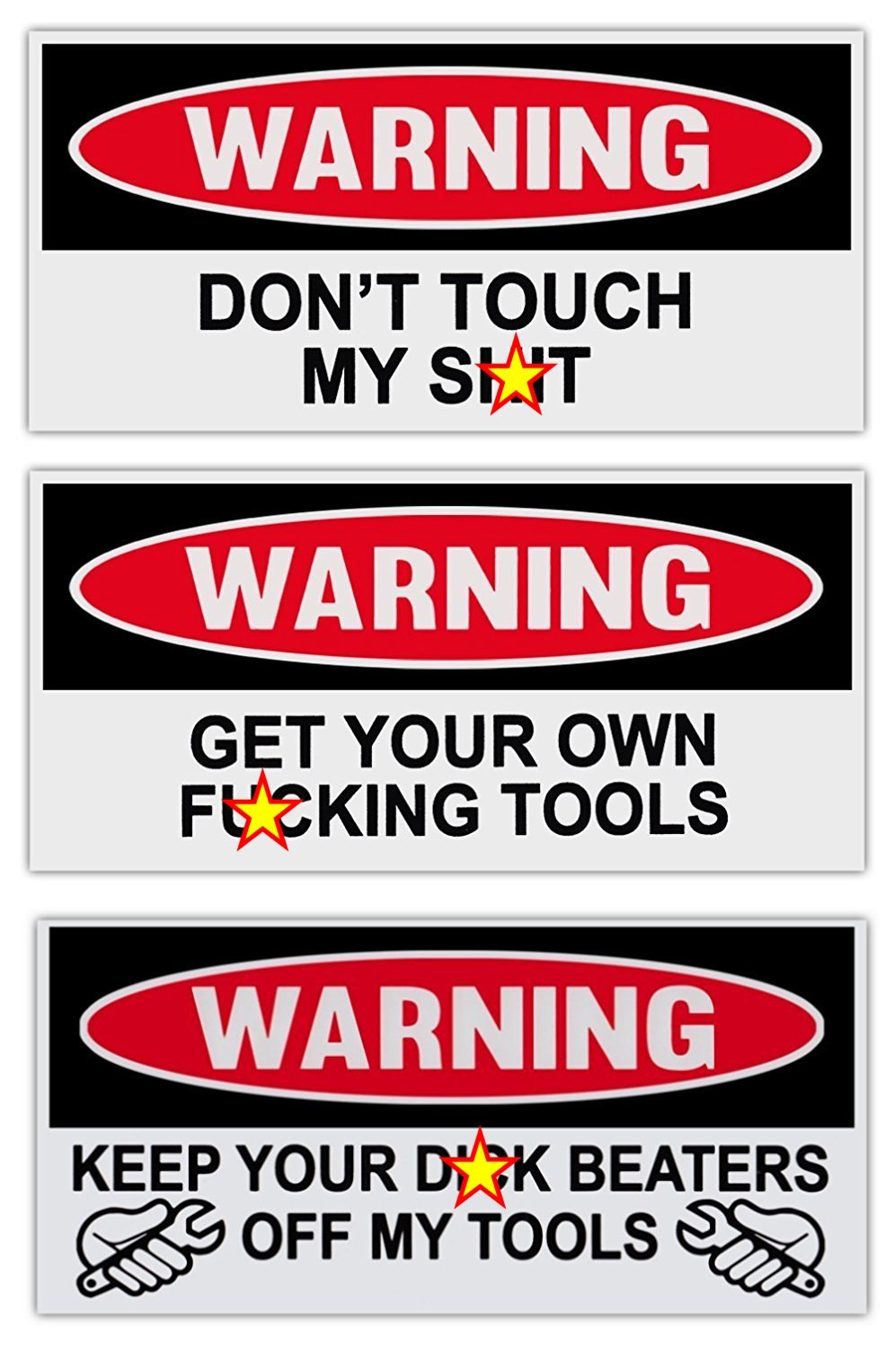 Funny Warning Stickers for Mechanics - Toolbox Combo Kit with 3 Uncensored Stickers - Perfect for Auto Shops, Construction Workers & Oil Field Roughnecks - 'Get Your Own F*cking Tools' Humor Decals for Workbenches, Toolboxes & Workshop Walls