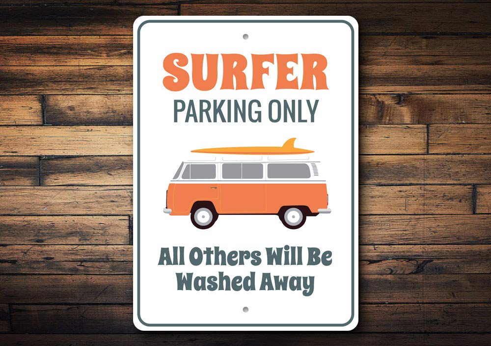 Funny Surfer Parking Only Sign - 12