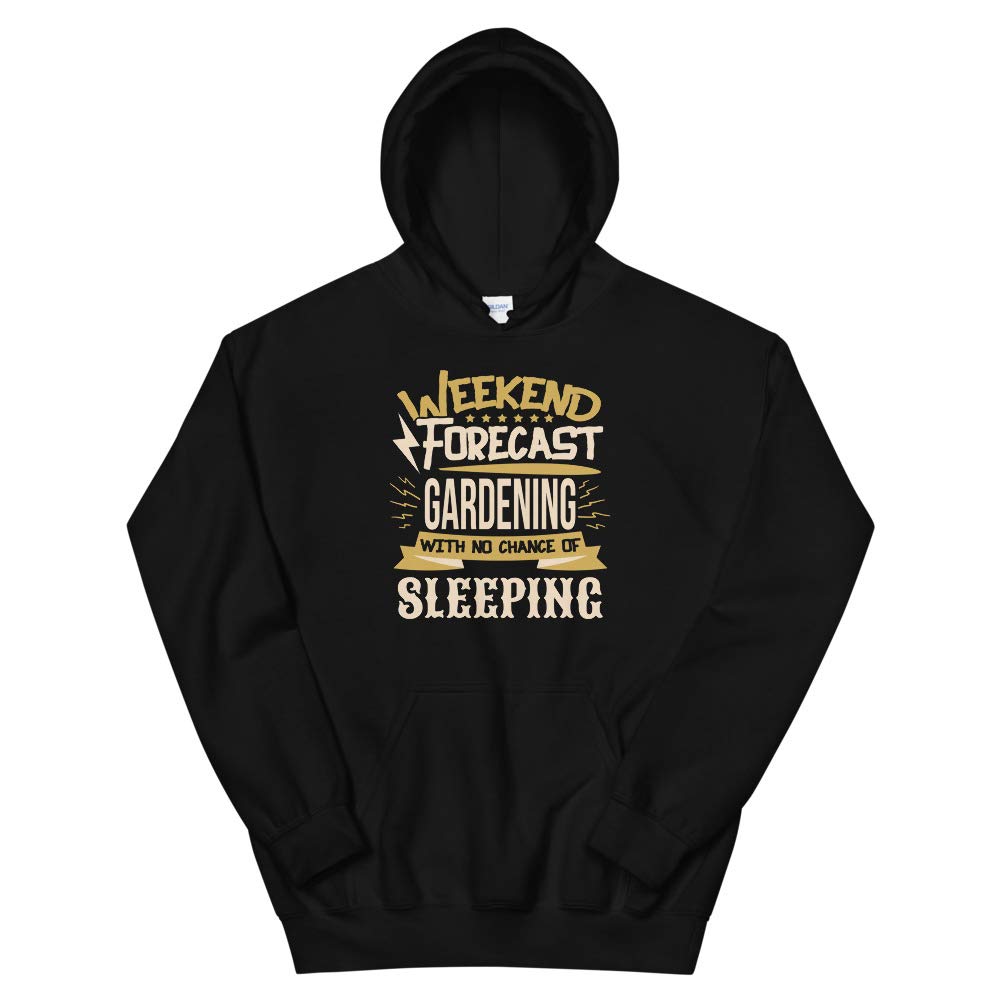 Unisex Gardening Hoodie - Comfortable & Stylish for Weekend Forecast & Outdoor Activities - Perfect for Relaxing, Hiking & Casual Wear