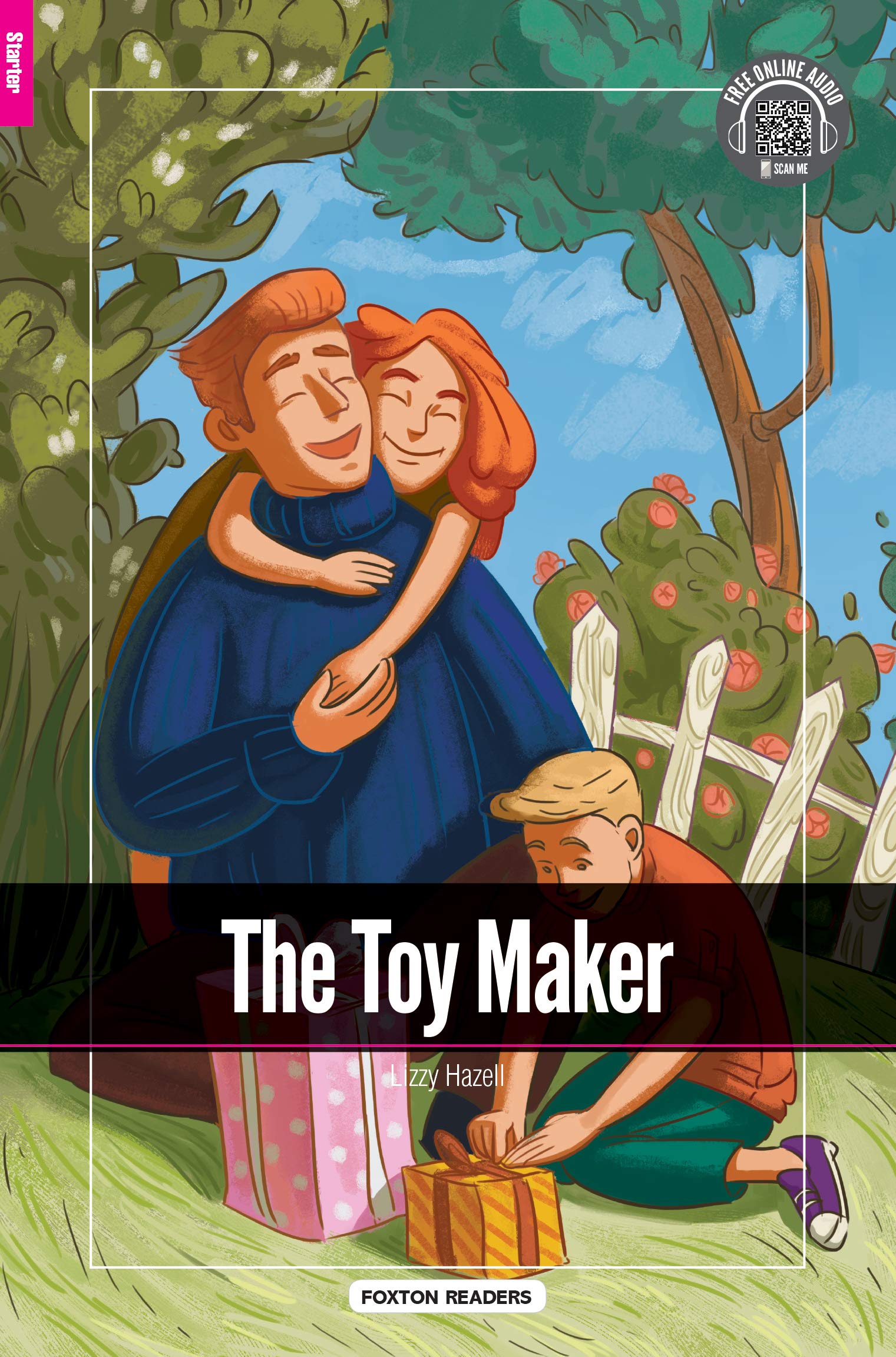 The Toy Maker - Foxton Readers Starter Level 1 (300 Headwords A1) with Free Online Audio - Perfect for ESL Beginners & Young Learners at Home or Classroom